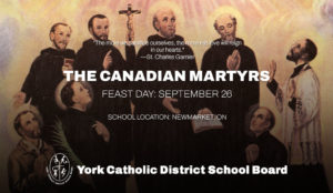 FEAST DAY: September 26, The Canadian Martyrs