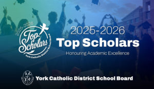 YCDSB Celebrates 2026 Top Scholars, Including Three Students with Perfect 100% Averages
